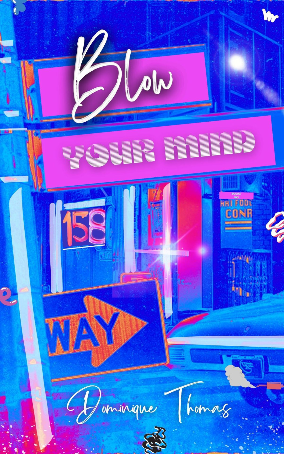 Blow Your Mind An Urban Crest Tale Thomas Dominique