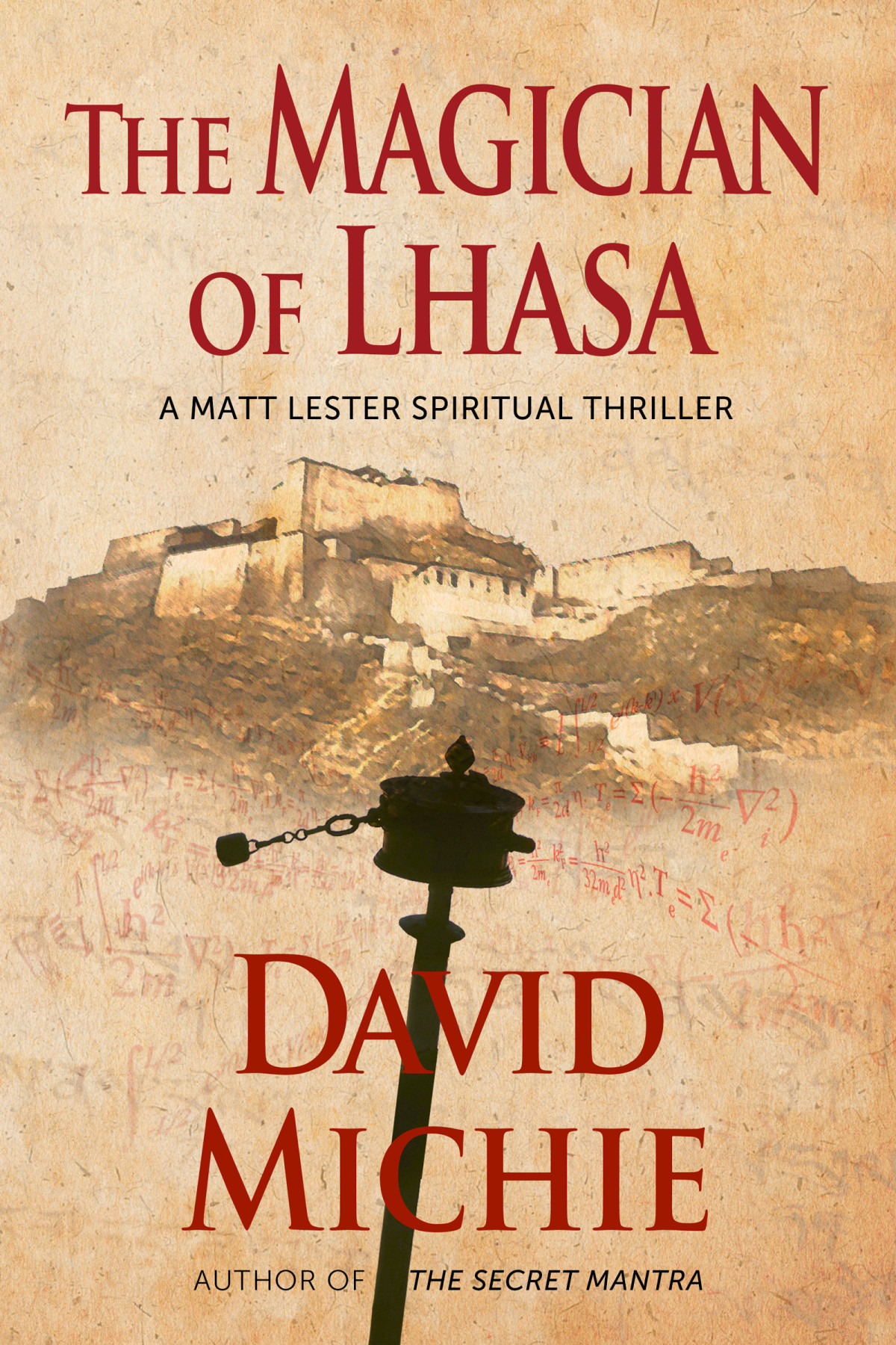 The Magician Of Lhasa David Michie