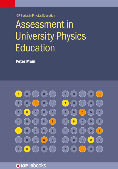 Assessment In University Physics Education 1st Edition Peter C Main