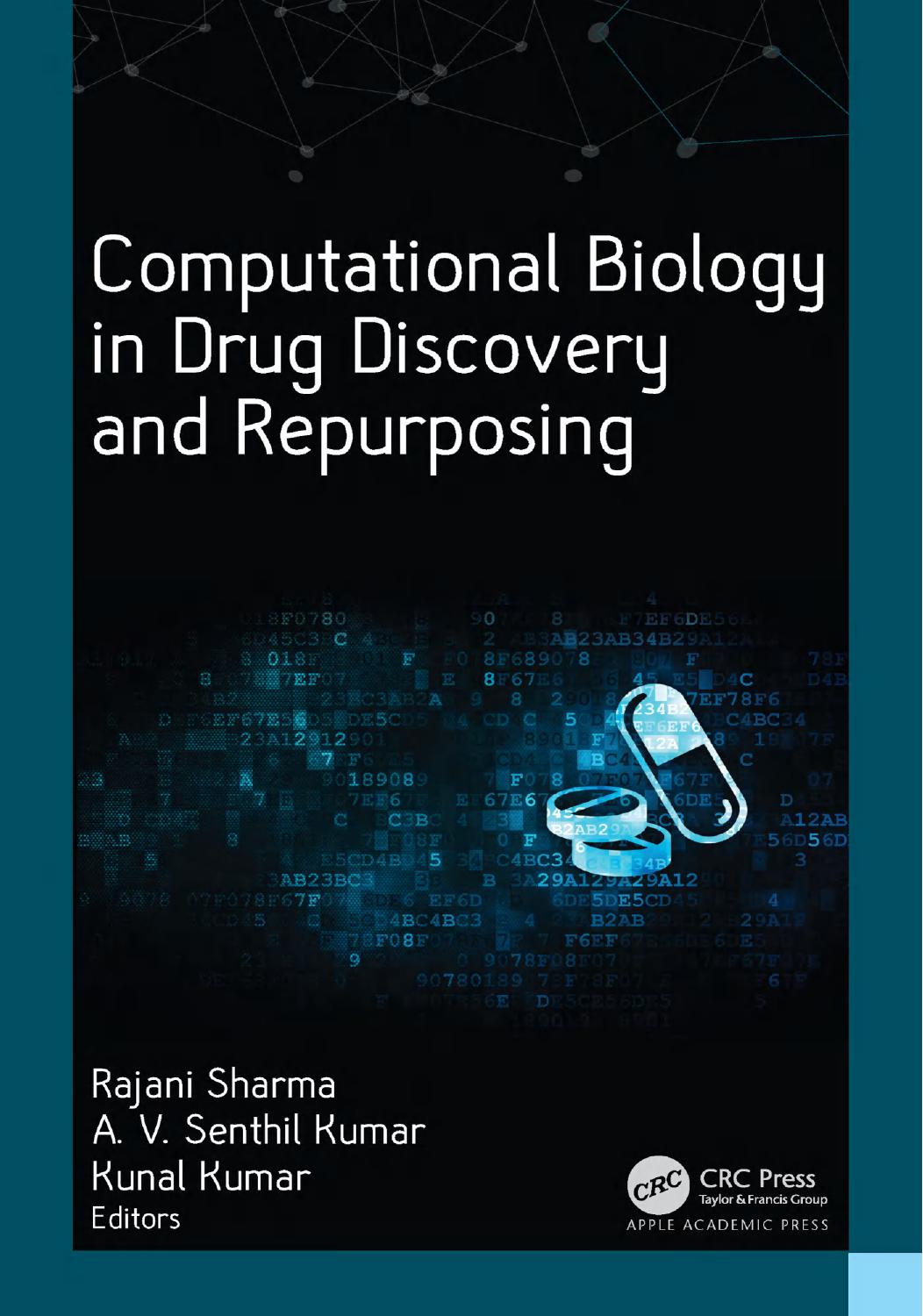 Computational Biology In Drug Discovery And Repurposing 1st Edition Rajani Sharma A V Senthil Kumar Kunal Kumar