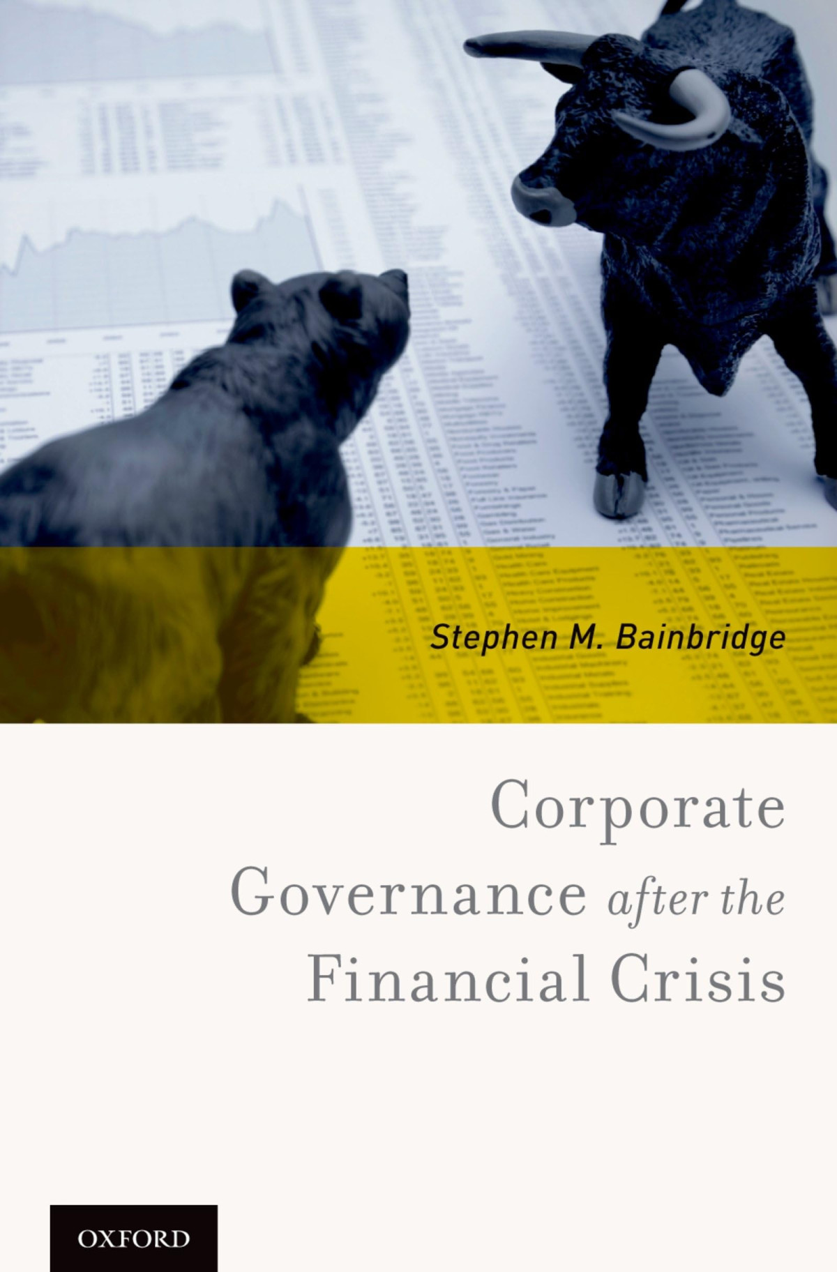 Corporate Governance After The Financial Crisis 1st Edition Stephen M Bainbridge