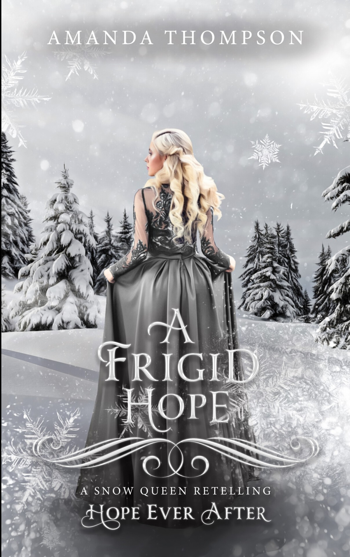 A Frigid Hope A Snow Queen Retelling Hope Ever After Book 19 Amanda Thompson