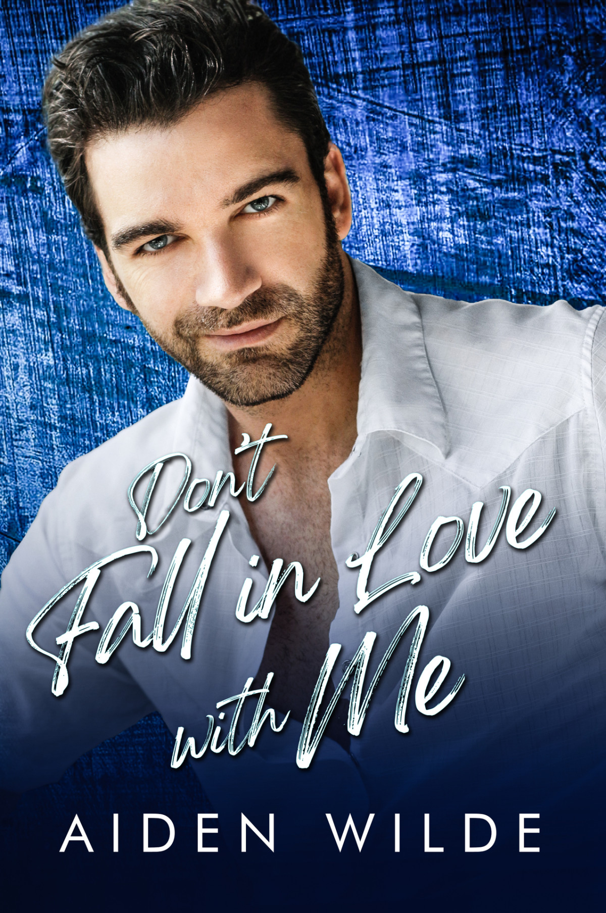 Dont Fall In Love With Me Straight Friends Fall In Love Book 4 Aiden Wilde