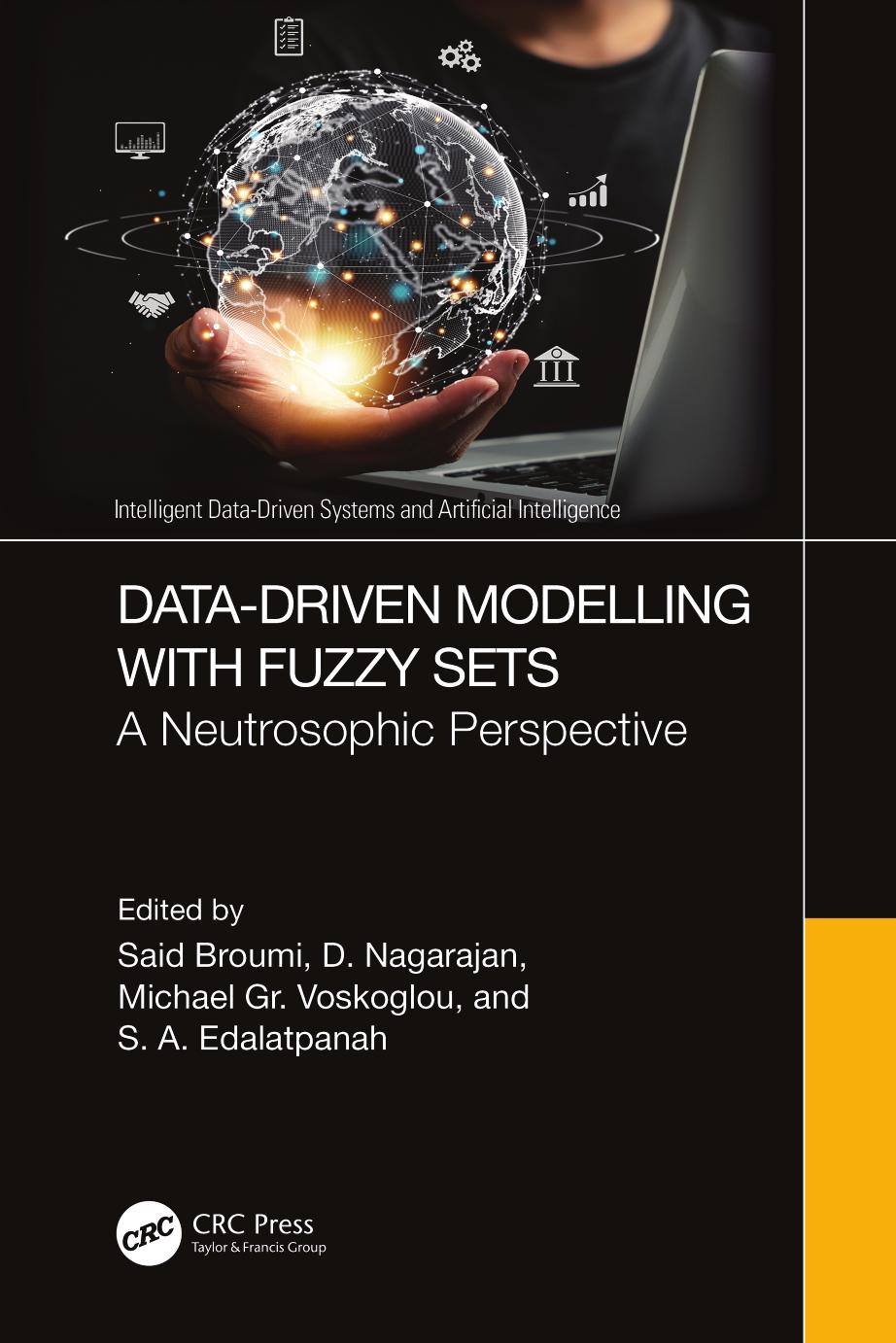 Datadriven Modelling With Fuzzy Sets A Neutrosophic Perspective Said Broumi D Nagarajan Michael Gr Voskoglou S A Edalatpanah