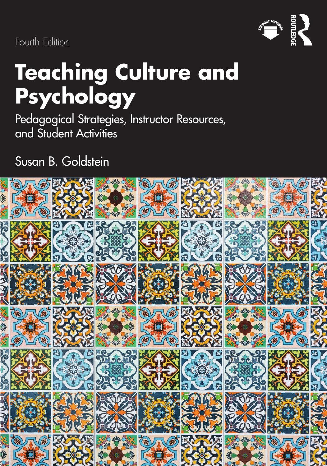 Teaching Culture And Psychology Pedagogical Strategies Instructor Resources And Student Activities 4 Susan B Goldstein
