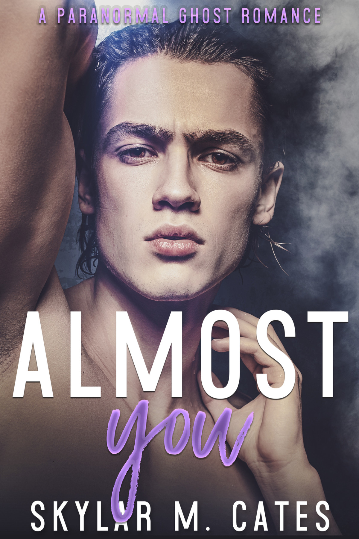 Almost You A Paranormal Ghost Romance Skylar M Cates