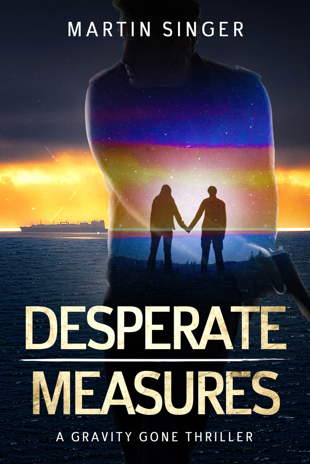 Desperate Measures Gravity Gone Book 2 Martin Singer Heidi Thomas