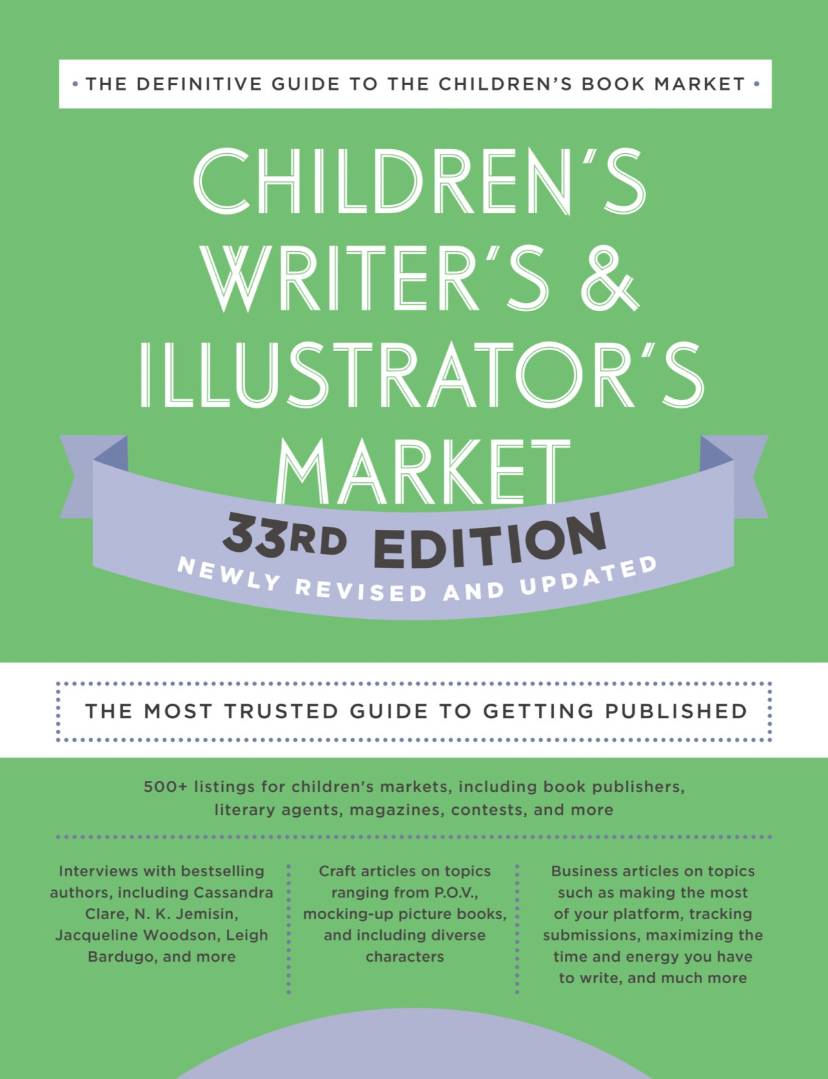 Childrens Writers Illustrators Market 33rd Edition The Most Trusted Guide To Getting Published Amy Jones
