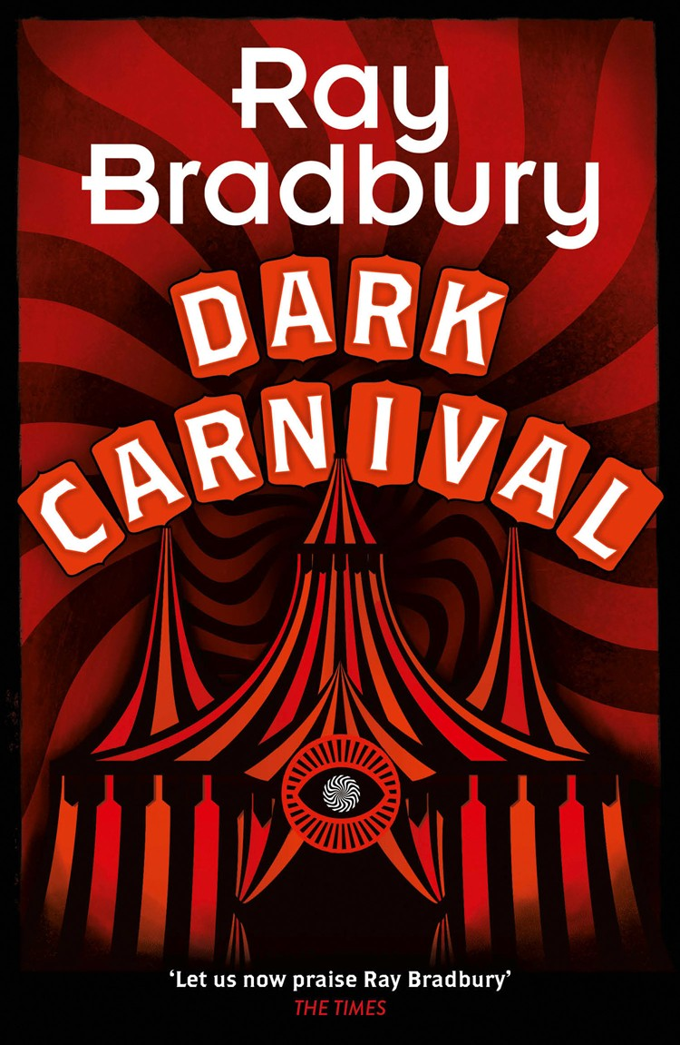 Dark Carnival Ray Bradbury