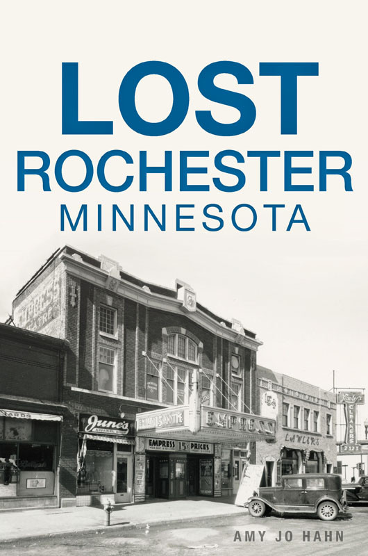 Lost Rochester Minnesota Amy Jo Hahn