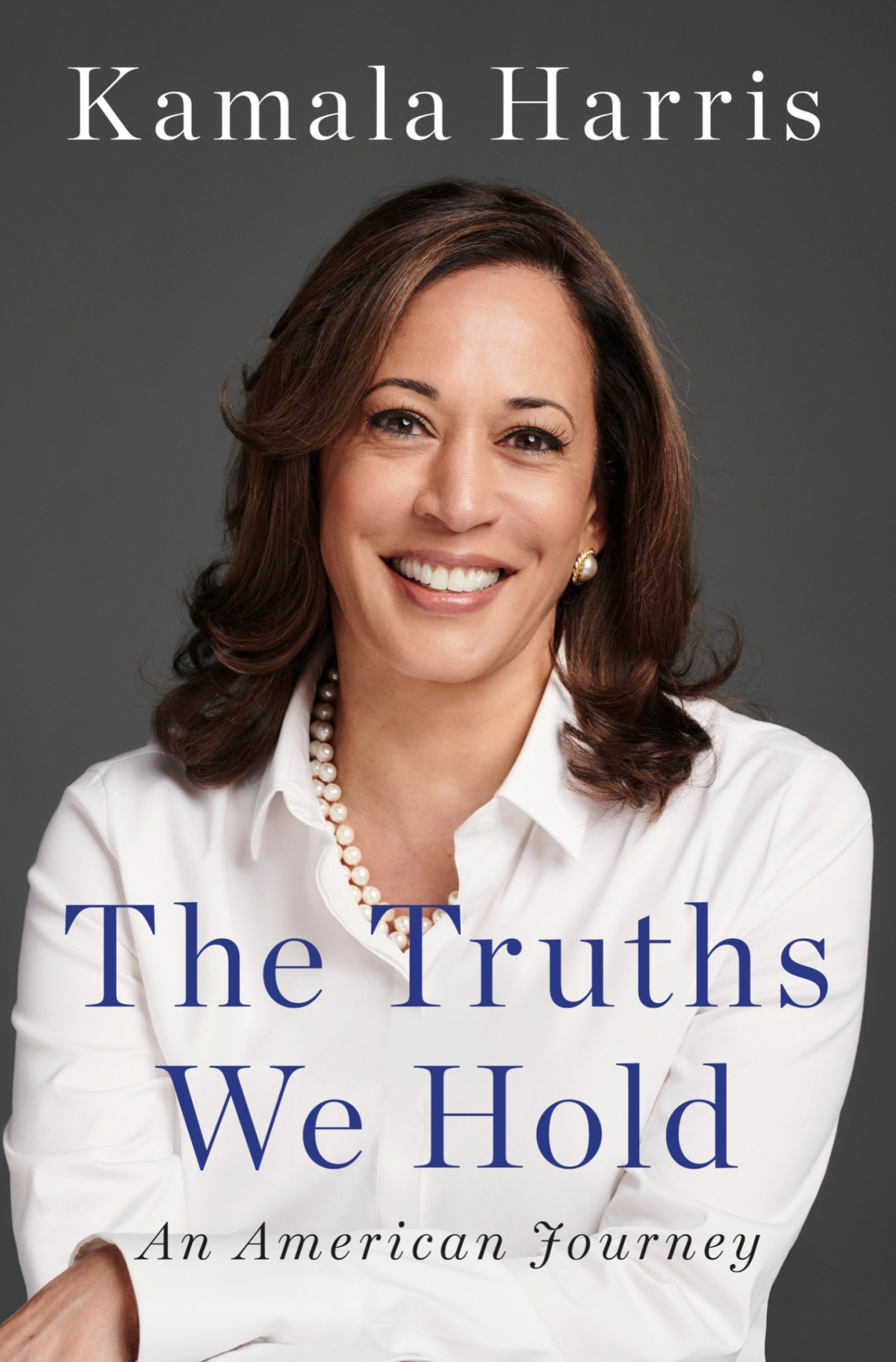 The Truths We Hold An American Journey Kamala Harris