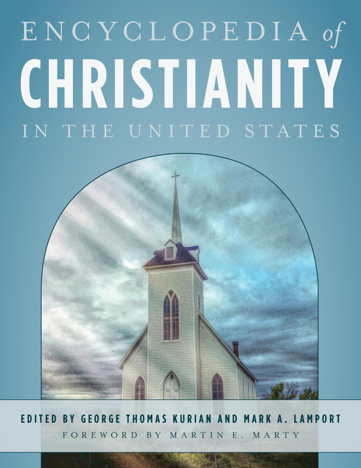 Encyclopedia Of Christianity In The United States Illustrated George Thomas Kurian