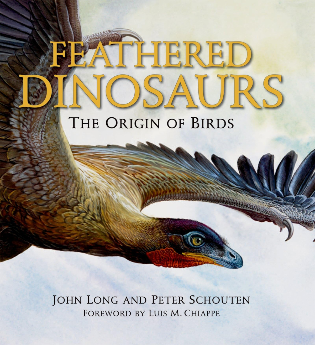 Feathered Dinosaurs The Origin Of Birds Illustrated John A Long