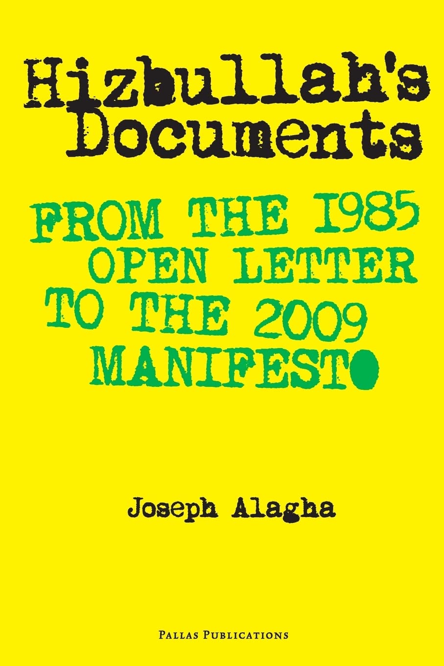 Hizbullahs Documents Joseph Elie Alagha