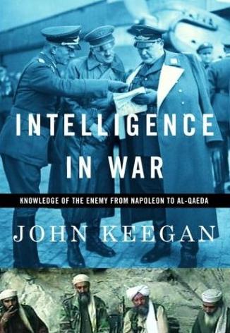 Intelligence In War John Keegan