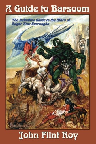A Guide To Barsoom Roy John Flint