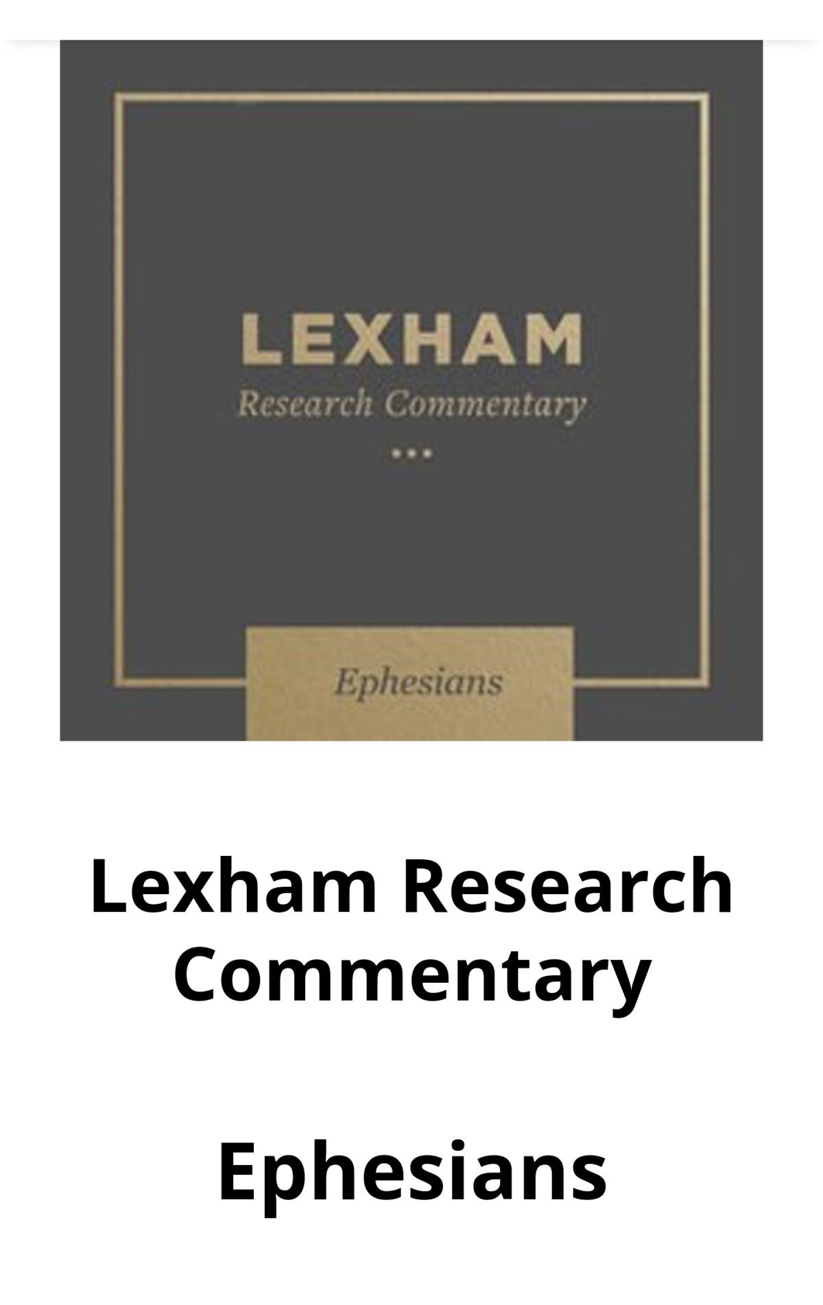 Ephesians Lexham Research Commentary Derek R Brown Miles Custis