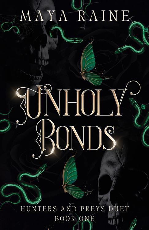 Unholy Bonds A Dark Serial Killer Romantic Suspense Maya Raine