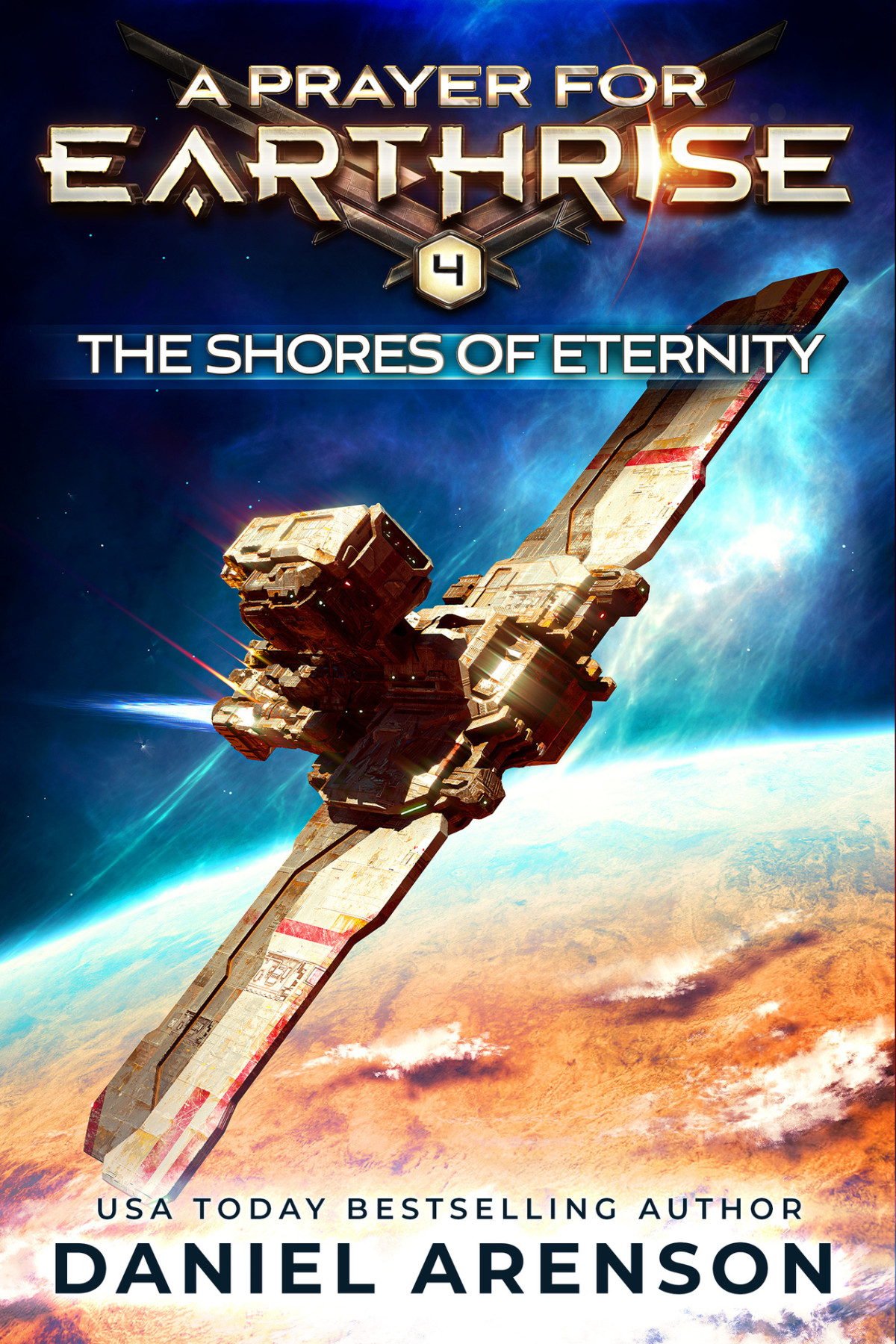 The Shores Of Eternity A Prayer For Earthrise Book 4 Arenson