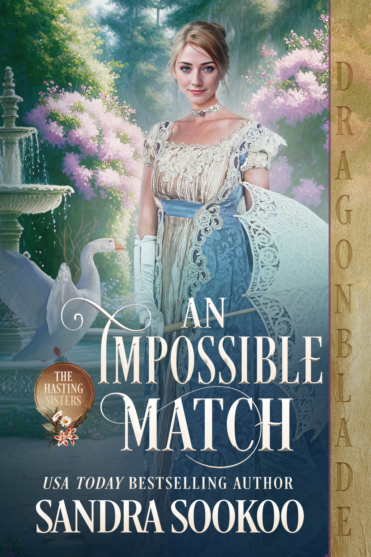 An Impossible Match A Regency Historical Romance The Hasting Sisters Book 3 Sandra Sookoo