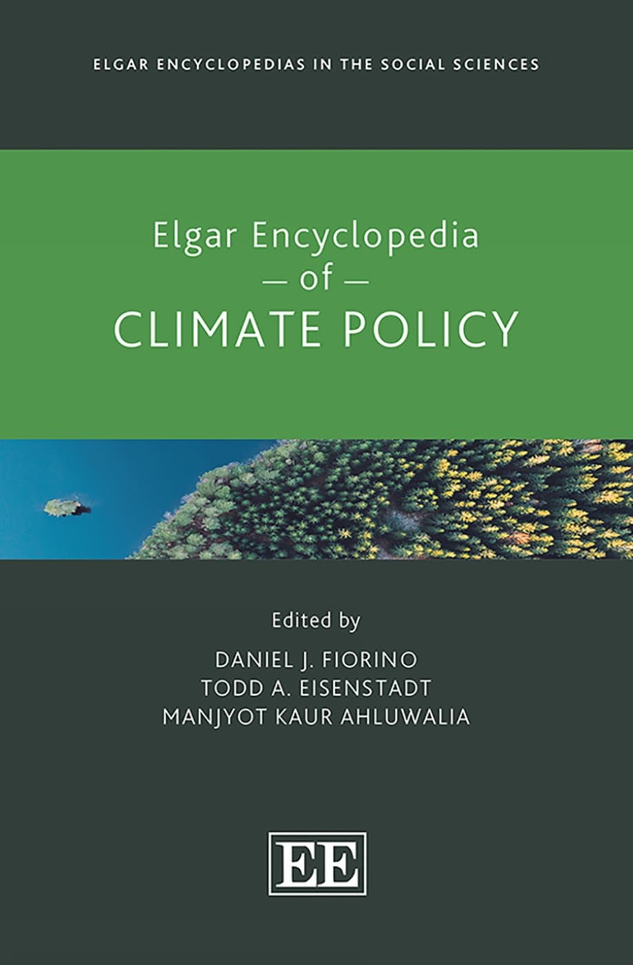 Elgar Encyclopedia Of Climate Policy 1st Edition Daniel J Fiorino