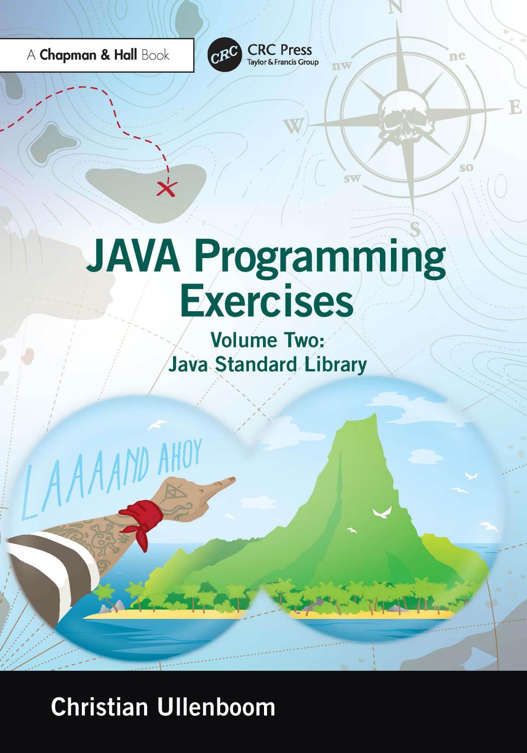 Java Programming Exercises Volume Two Java Standard Library Christian Ullenboom