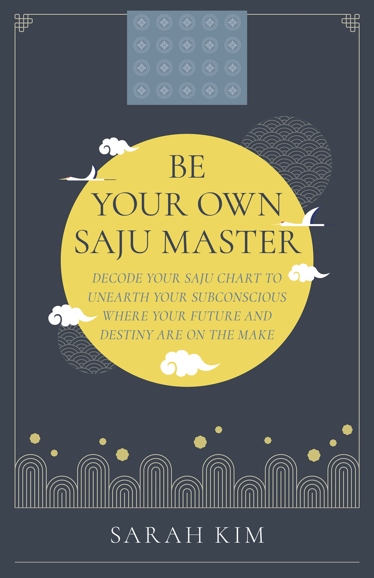 Be Your Own Saju Master A Primer Of The Four Pillars Method Sarah Kim