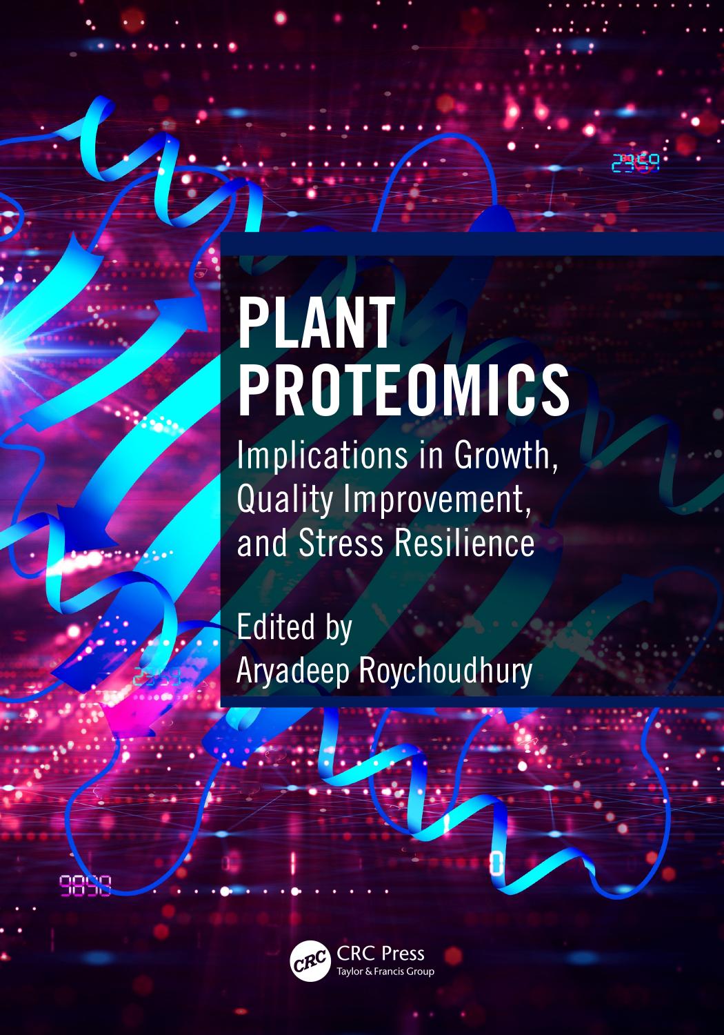 Plant Proteomics 1st Edition Aryadeep Roychoudhury