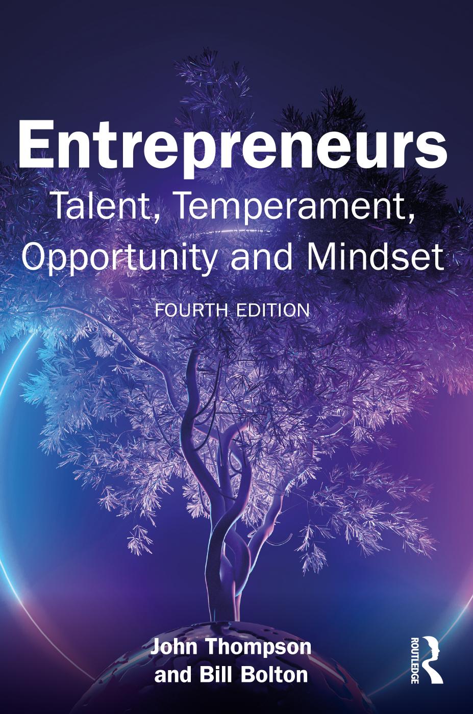 Entrepreneurs Talent Temperament Opportunity And Mindset 4 4th Thompson John