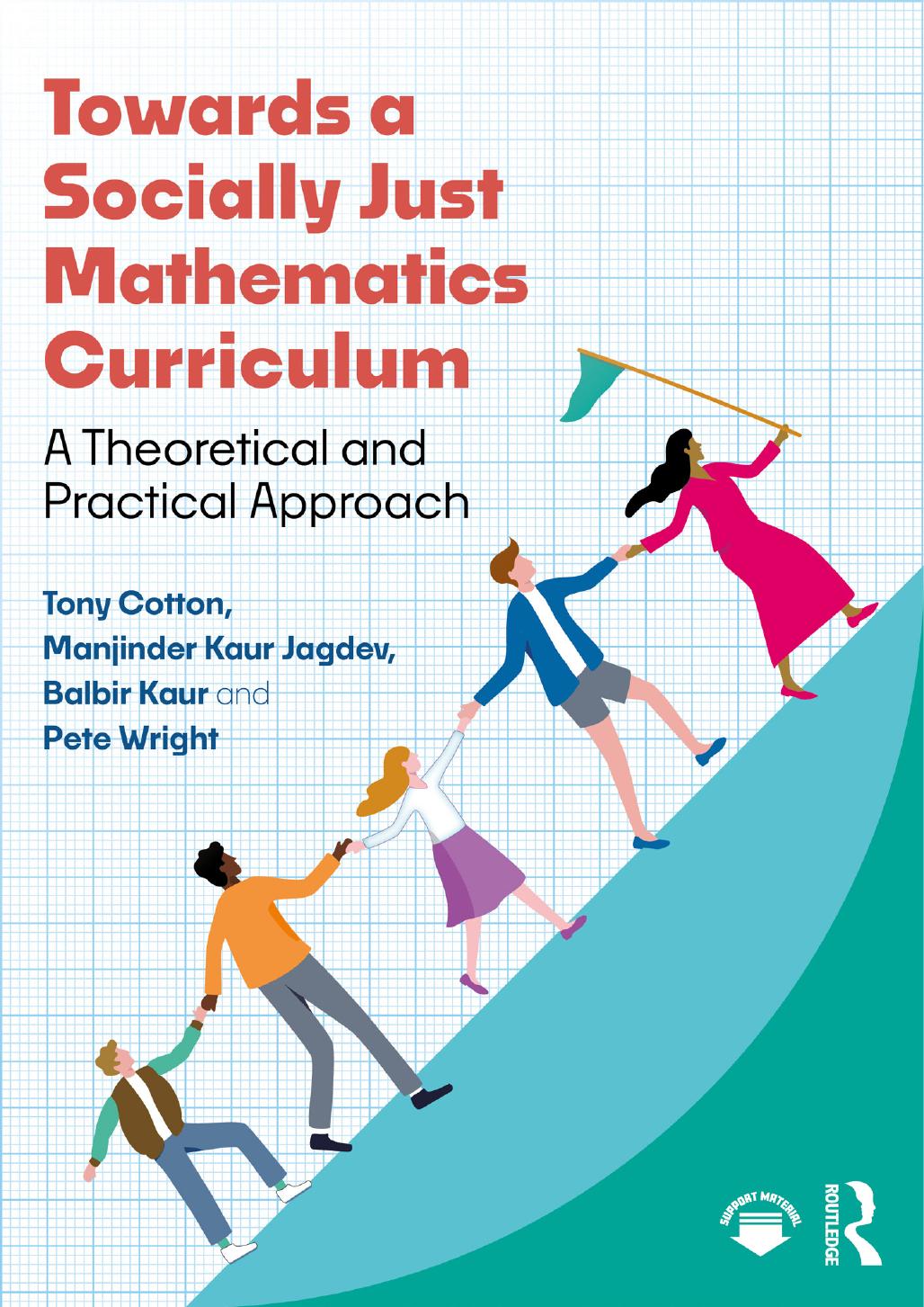 Towards A Socially Just Mathematics Curriculum 1st Edition Tony Cotton