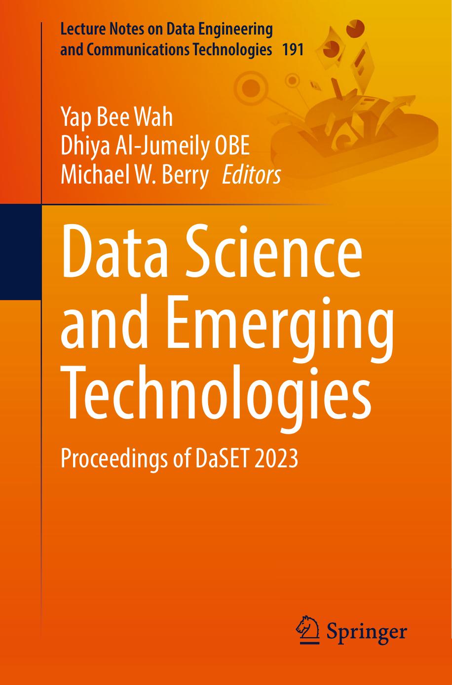 Data Science And Emerging Technologies Yap Bee Wah Dhiya Aljumeily Obe