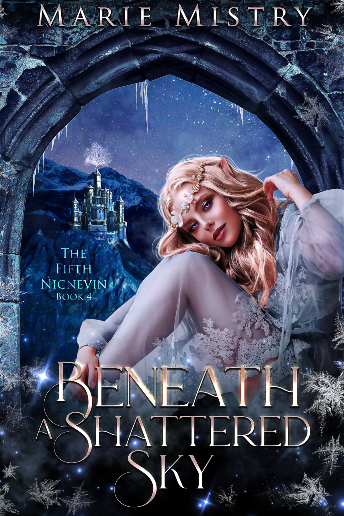 Beneath A Shattered Sky The Fifth Nicnevin Book 4 Marie Mistry