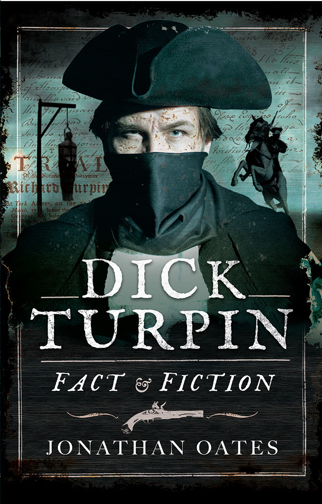 Dick Turpin Jonathan Oates