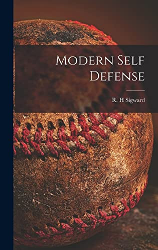 Modern Self Defense R H Sigward