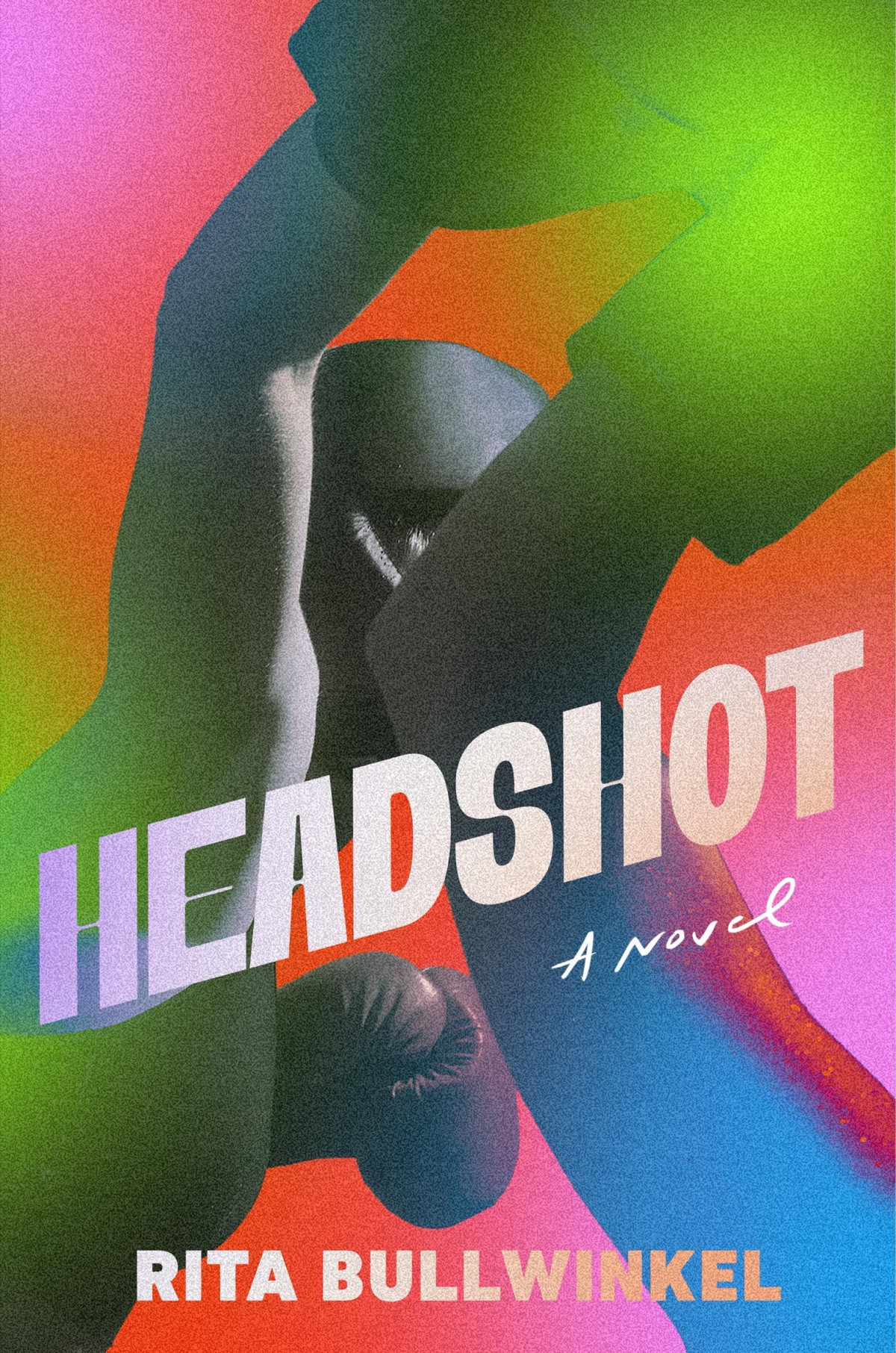 Headshot A Novel Rita Bullwinkel