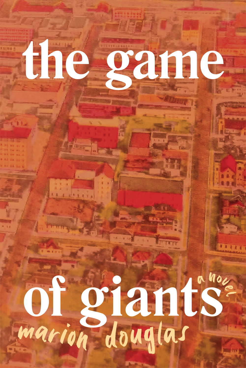 The Game Of Giants Marion Douglas