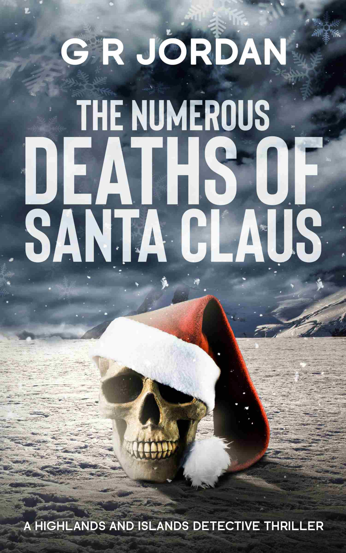 The Numerous Deaths Of Santa Claus G R Jordan
