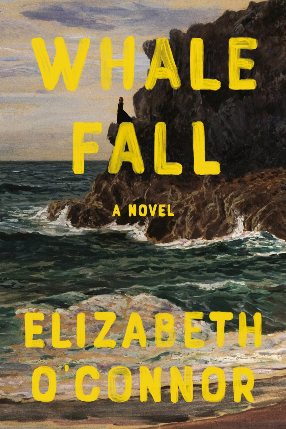 Whale Fall A Novel Elizabeth Oconnor