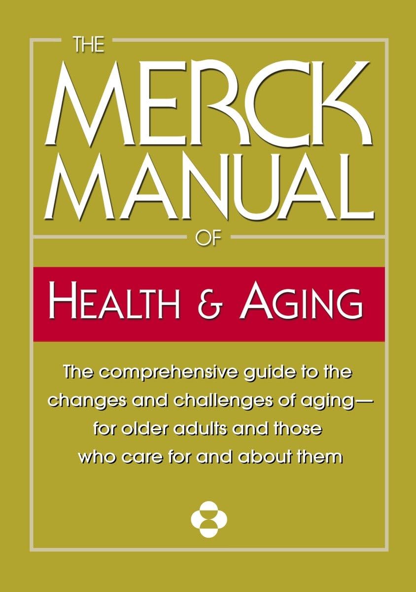 The Merck Manual Of Health Aging Novalue Merck Co Inc