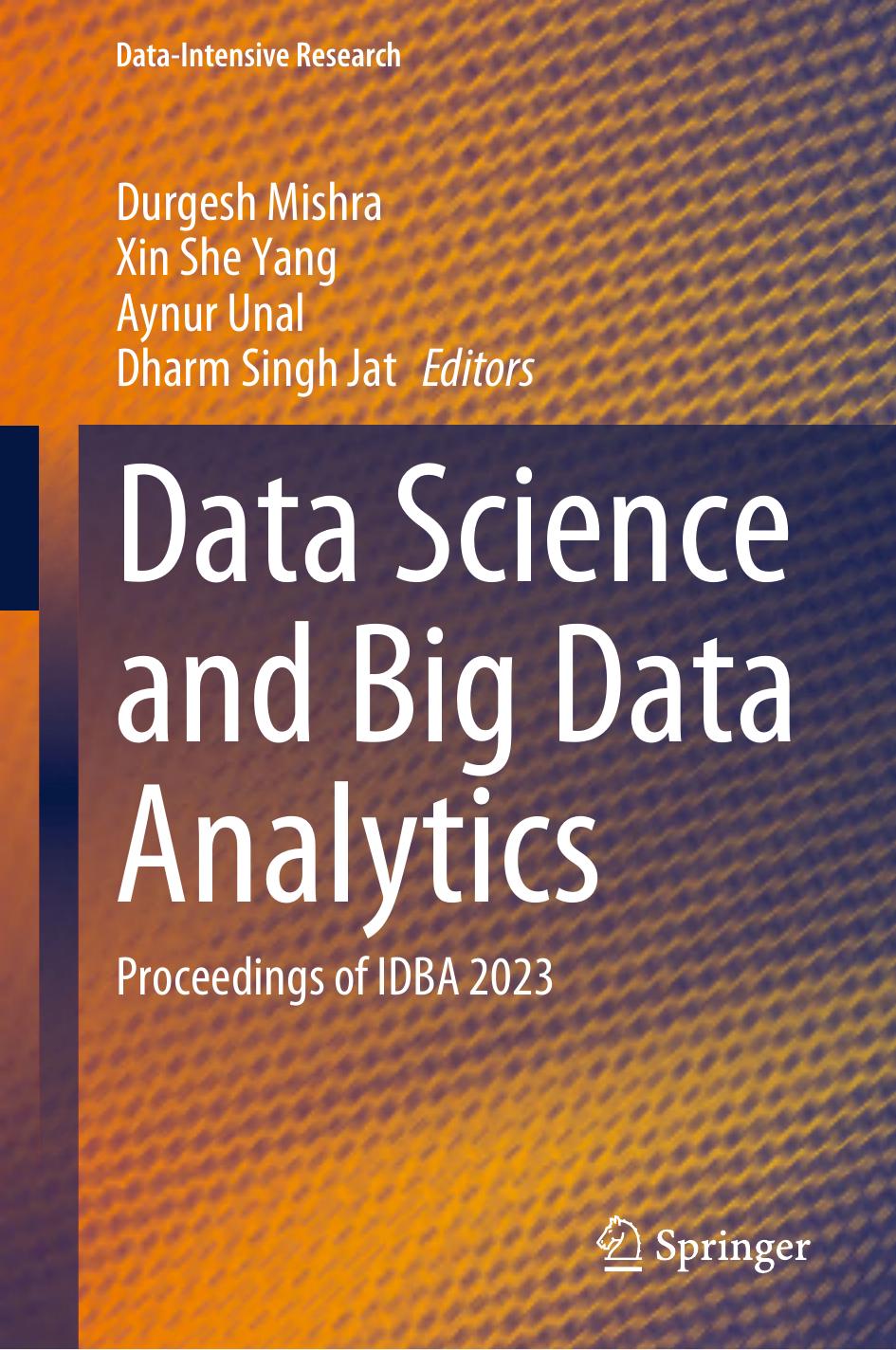 Data Science And Big Data Analytics Proceedings Of Idba 2023 2024th Edition Durgesh Mishra