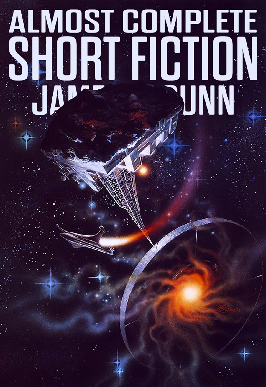 Almost Complete Short Fiction James E Gunn