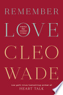 Remember Love 1st Edition Cleo Wade
