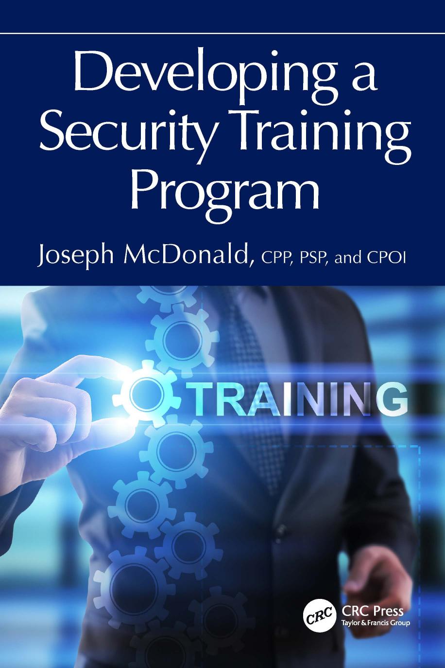 Developing A Security Training Program Mcdonald Cpp Psp Cpoi Joseph