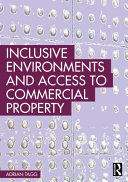 Inclusive Environments And Access To Commercial Property Adrian Tagg