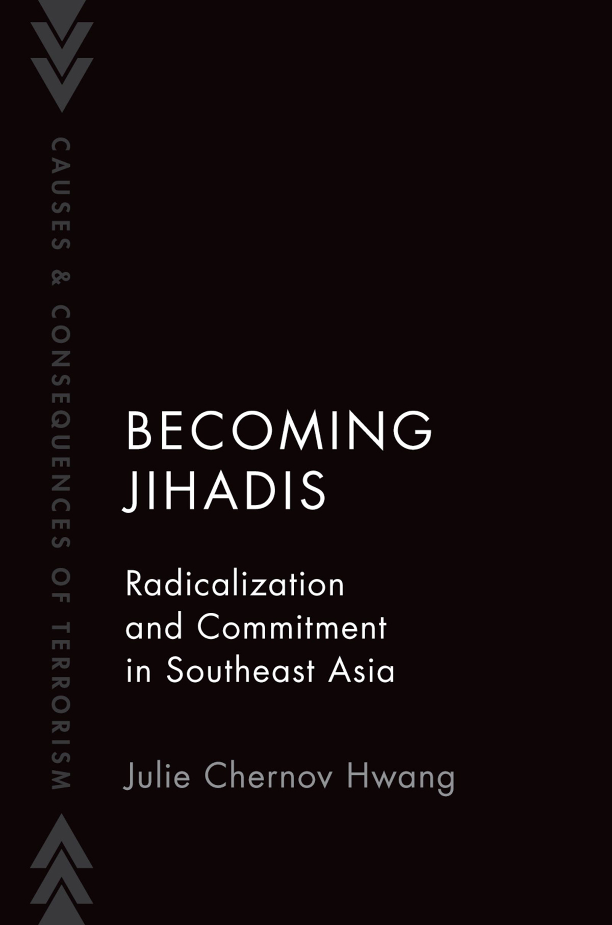 Becoming Jihadis Julie Chernov Hwang