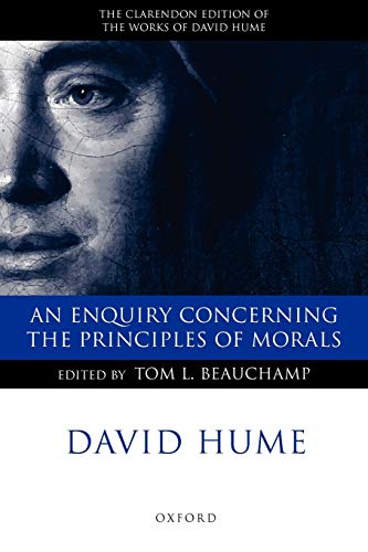An Enquiry Concerning The Principles Of Morals A Critical Edition Clarendon Hume Edition Series Volume 4 1st Edition David Hume