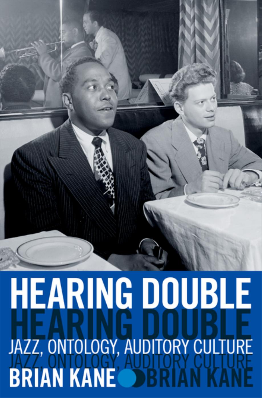 Hearing Double 1st Edition Brian Kane