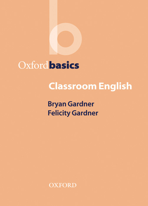Classroom English Oxford Basics George Yule