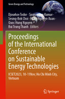 Proceedings Of The International Conference On Sustainable Energy Technologies Icset2023 1011 Nov Ho Chi Minh City Vietnam Djourkov Todor