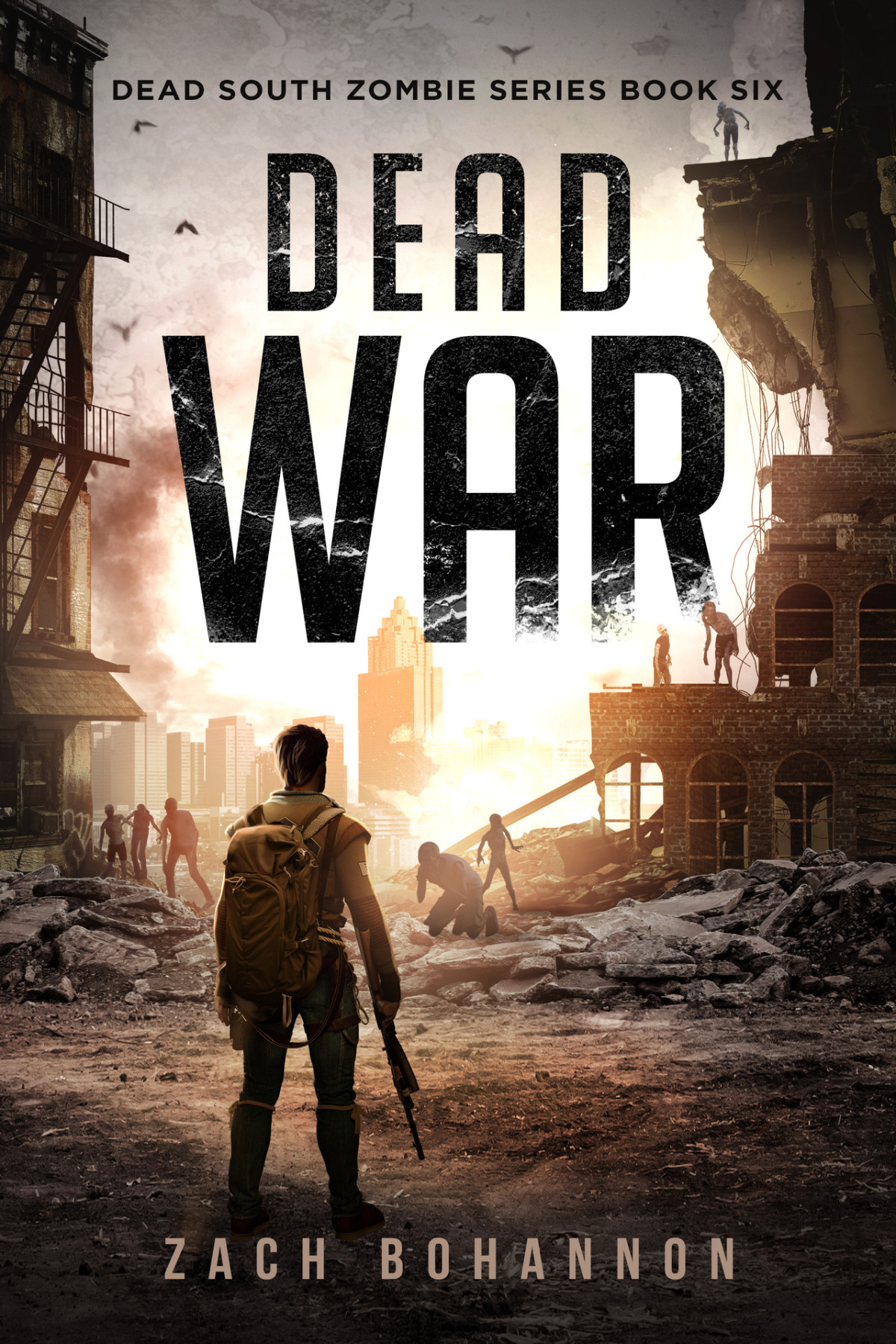 Dead War A Postapocalyptic Zombie Thriller Zach Bohannon